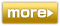 MORE